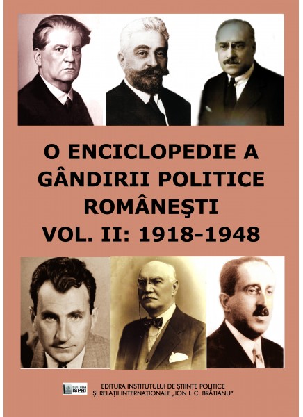 O enciclopedie a gândirii politice românești vol.II 1918-1948